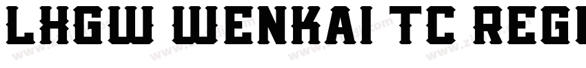 LXGW WenKai TC Regul字体转换 LXGW WenKai TC Regul字体转换